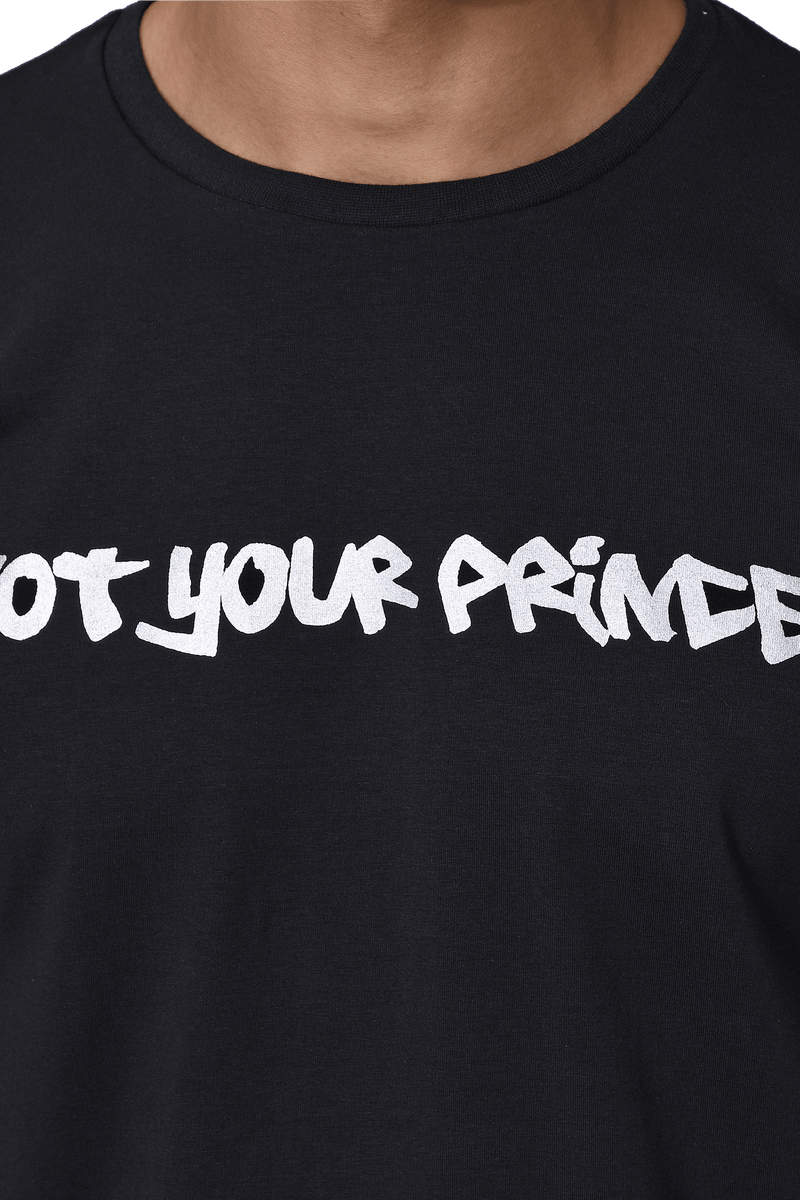 The Not Your Prince T-shirt - NOONOO